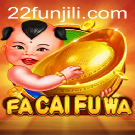 FaCaiFuWa: A Journey into the World of 22fun Gaming
