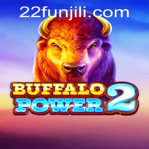 Unveiling the Thrills of BuffaloPower2: A Gaming Adventure with 22fun
