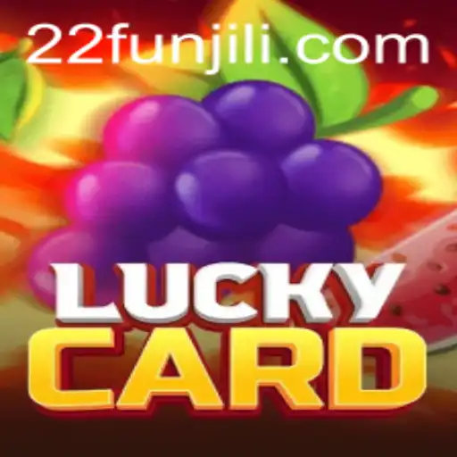 LuckyCard: Unveiling the Thrill of 22fun