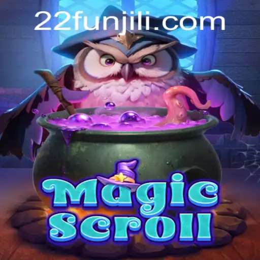 Unraveling the Enchantment of MagicScroll with 22fun
