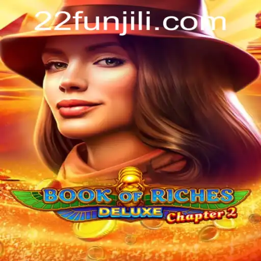Discover the Excitement of Book of Riches Deluxe Chapter 2 with 22fun
