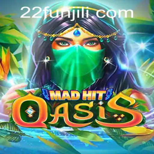 Discover the Thrilling World of MadHitOasis: A Journey Into 22fun Adventure